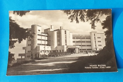 Carte Postala veche RPR - Muntii Bucegi hotelul turistic Cota 1400 foto