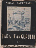 MIHAIL SADOVEANU - TARA KANGURULUI ( 1930 )