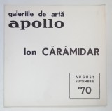GALERIILE DE ARTA APOLLO , ION CARAMIDAR , 1970