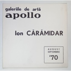 GALERIILE DE ARTA APOLLO , ION CARAMIDAR , 1970