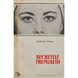 Secretele frumusetii - 1969 - Valeria Alexe (AL116)
