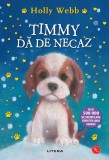 Cumpara ieftin Timmy da de necaz