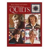 Designers &amp; Their Quilts (Leisure Arts #3508)