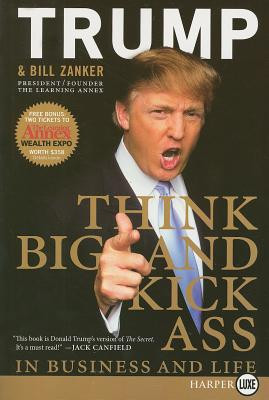 Think Big and Kick Ass in Business and Life foto