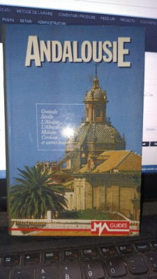 Andalousie (Grenade , Seville , L&amp;#039;Alcazar , L&amp;#039;Alhambra , Malaga , Cordoue...) Text in Lb.Franceza foto