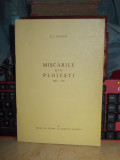 N.I. SIMACHE - MISCARILE DIN PLOIESTI : 1869 - 1870 , MUZEUL DE ISTORIE , 1971