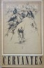 Cervantes - Bruno Frank (1969) Biografia Autorului - Editura PENTRU LITERATURA UNIVERSALA, Romana, 244 Pagini