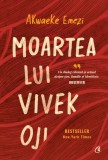 Moartea lui Vivek Oji - Akwaeke Emezi, Curtea Veche