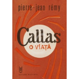 Callas - o viata (Ed. Muzicala)