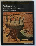 SALAMIS IN CYPRUS , HOMERIC , HELLEMNISTIC AND ROMAN by VASSOS KARAGEORGHIS , 1969
