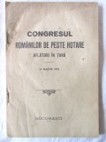 CONGRESUL ROMANILOR DE PESTE HOTARE AFLATORI IN TARA - 15 martie 1915