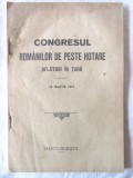 CONGRESUL ROMANILOR DE PESTE HOTARE AFLATORI IN TARA - 15 martie 1915, Alta editura