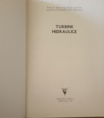 IOAN ANTON - TURBINE HIDRAULICE foto
