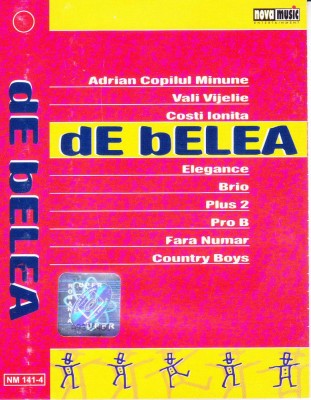 Caseta audio: De belea ( originala - Vali Vijelie, Adi Minune, Costi, Pro B,...) foto