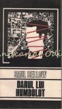 Darul lui Humboldt - Saul Bellow, Vivaldi, 1992, 525 pagini, Roman