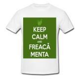 Tricou &quot; Freaca menta! &quot;