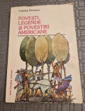 Povesti, Legende si Povestiri Americane - Cristina Petrescu, Editura Junior 1992, 185 pagini