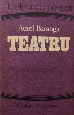 Teatru - Aurel Baranga foto