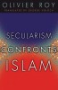 Secularism Confronts Islam