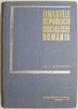 Finantele Republicii Socialiste Romania &ndash; Gh. D. Bistriceanu