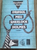 LITR10 0442 Literatura - Haralamb Zinca - Dragul meu Sherlock Holmes