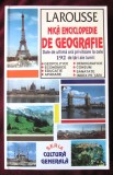 &quot;LAROUSSE - MICA ENCICLOPEDIE DE GEOGRAFIE&quot;, Seria CULTURA GENERALA, 1997, Lider