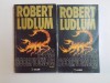 Iluzia Scorpionilor Vol. I-II, Robert Ludlum, Editura Olimp, 1994, 2 volume