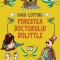 Povestea doctorului Dolittle - Hugh Lofting