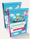 Matematica si explorarea mediului. Versiune in limba maghiara. Manual pentru clasa a II-a (partea I si partea a II-a)