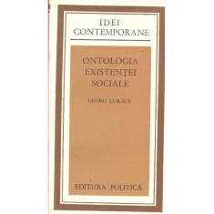 Georg Lukacs - Ontologia existentei sociale - 136446 foto