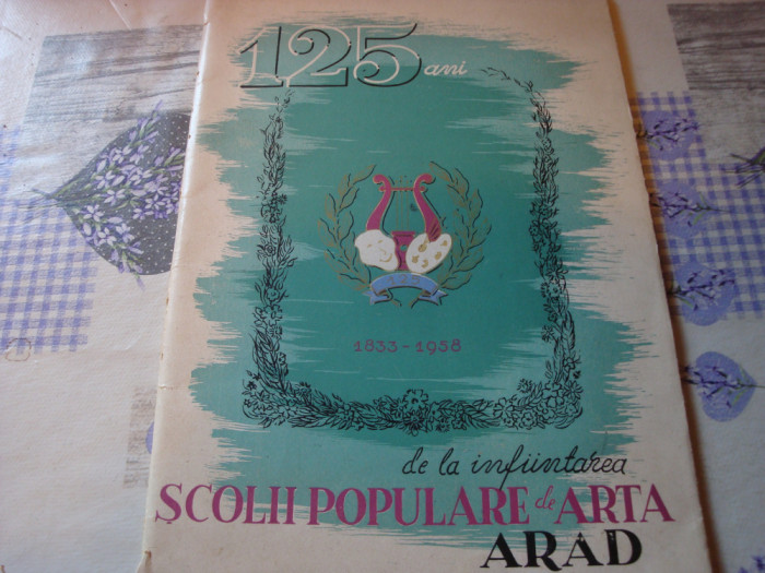 125 de ani de la infiintarea Scolii populare de arta Arad - 1958