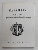 MARANATA - CARTE DE MEDITATII PENTRU OAMENII CARE IUBESC CUVANTUL LUI DUMNEZEU de PAUL GERHARD MINK , 1993