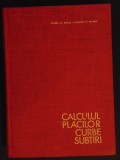 Calculul placilor curbe subtiri-Aurel A.Beles, Mircea V.Soare