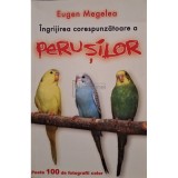 Eugen Megelea - Ingrijirea corespunzatoare a perusilor (Editia: 2004)