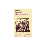 A Little History of Mathematics