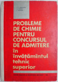 Probleme de chimie pentru concursul de admitere in invatamantul tehnic superior &ndash; V. T. Marculetiu (coperta putin uzata)