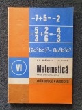 MATEMATICA MANUAL PENTRU CLASA A VI-A ARITMETICA ALGEBRA - Popovici, Ligor