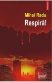 Respira! - Mihai Radu