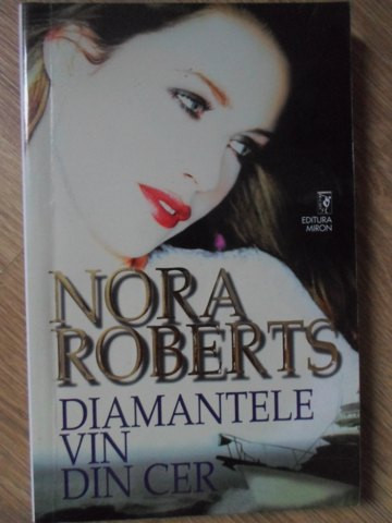 DIAMANTELE VIN DIN CER-NORA ROBERTS