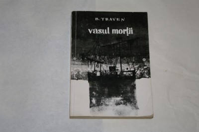 Vasul mortii - B. Traven - 1964 foto