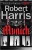 Robert Harris - Munich (Hutchinson, 2017), Hardcover, Carte in Engleza, 342 Pagini, Stare Buna