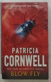 BLOW FLY by PATRICIA CORNWELL , 2004