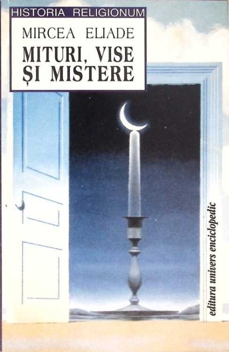 MITURI, VISE SI MISTERE-MIRCEA ELIADE-275458