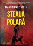 Cumpara ieftin Steaua polara/Martin Cruz Smith