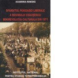 Sfarsitul perioadei liberale a regimului Ceausescu: Minirevolutia culturala din 1971 - Academia Romana