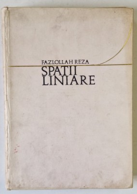 SPATII LINIARE de FAZLOLLAH REZA , 1973 foto