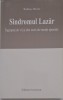 Sindromul Lazar. Ingropati de vii si alte orori ale mortii aparente - Rodney Davies