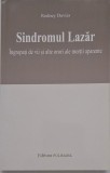 Sindromul Lazar. Ingropati de vii si alte orori ale mortii aparente - Rodney Davies
