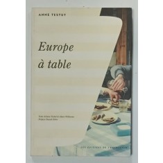 EUROPE A TABLE par ANNE TESTUT , 1995