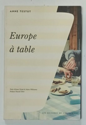 EUROPE A TABLE par ANNE TESTUT , 1995 foto